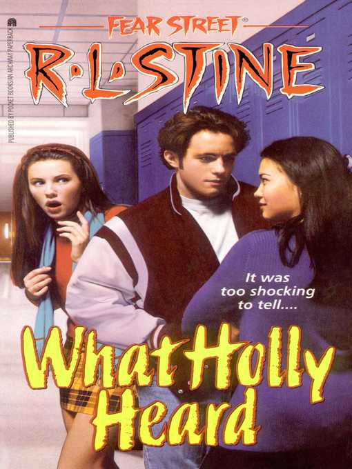 Title details for What Holly Heard by R.L. Stine - Available